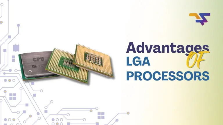 What is an advantage of the LGA Processor package?